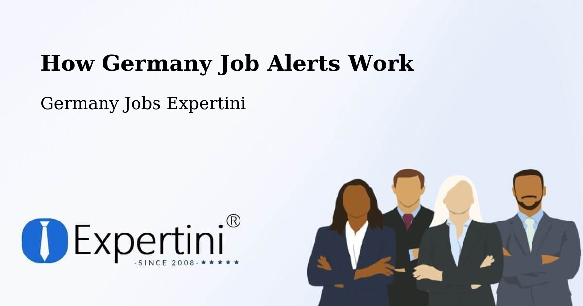 How Germany Job Alerts Work - Germany Jobs Expertini